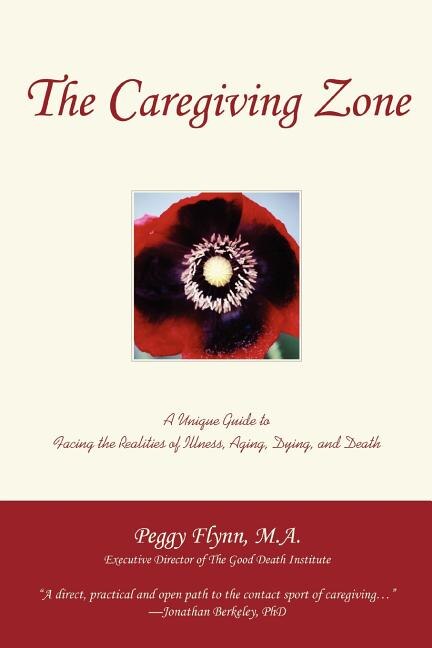 The Caregiving Zone by Peggy Flynn, Paperback | Indigo Chapters