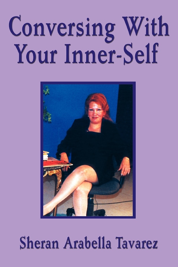 Conversing With Your Inner-self by Sheran Tavarez, Paperback | Indigo Chapters