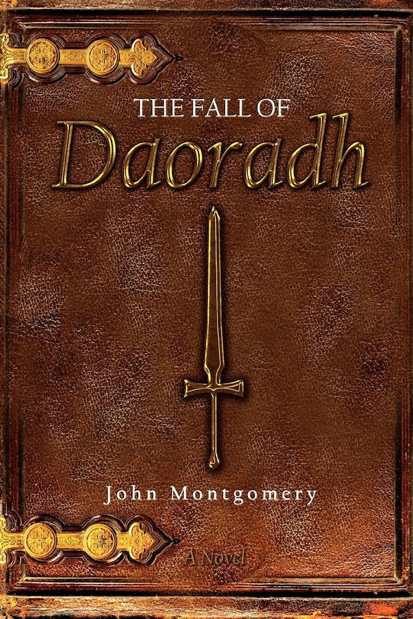 The Fall of Daoradh by John Montgomery, Paperback | Indigo Chapters