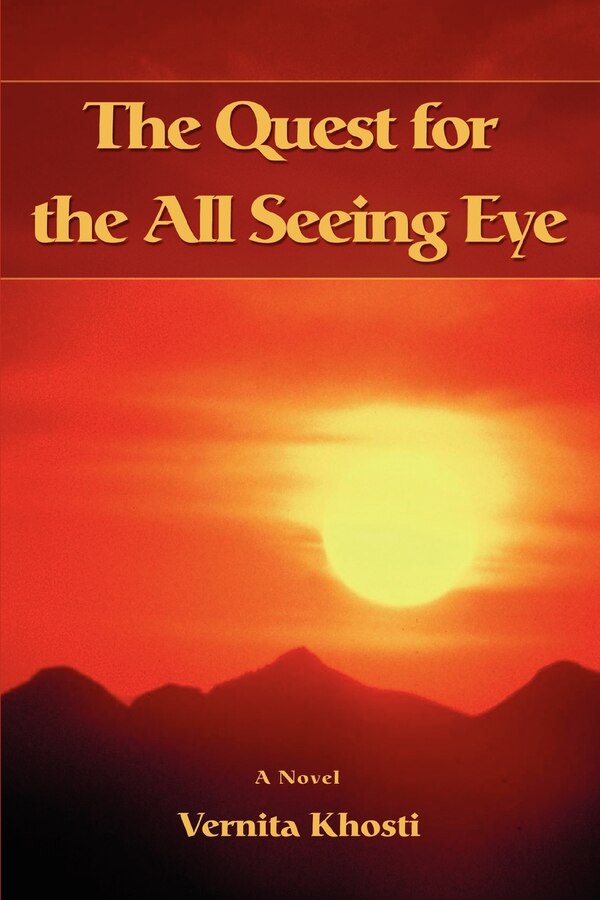 The Quest for the All Seeing Eye by Vernita Khosti, Paperback | Indigo Chapters
