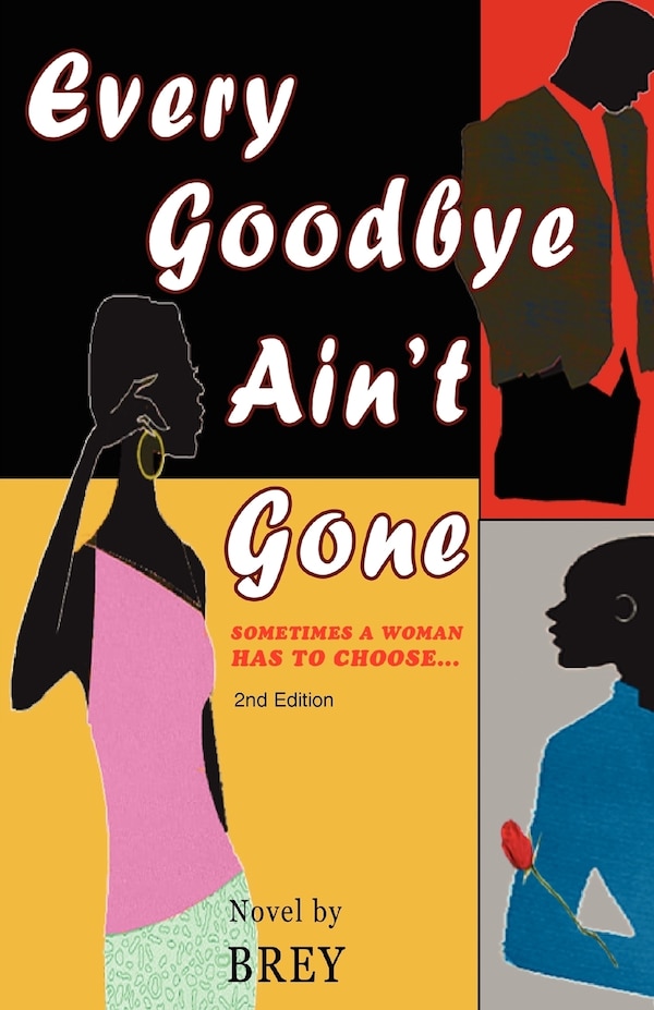 Every Goodbye Ain't Gone by Brey, Paperback | Indigo Chapters