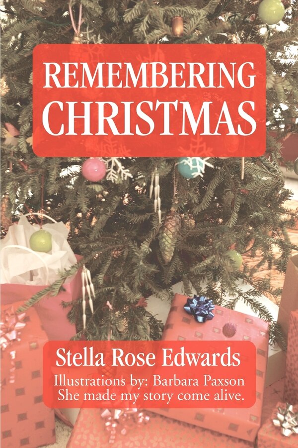 Remembering Christmas by Stella Rose Edwards, Paperback | Indigo Chapters