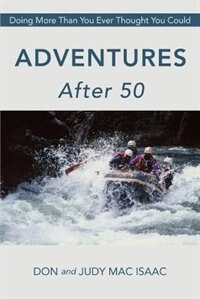 Adventures After 50 by Don and Judy Mac Isaac, Paperback | Indigo Chapters