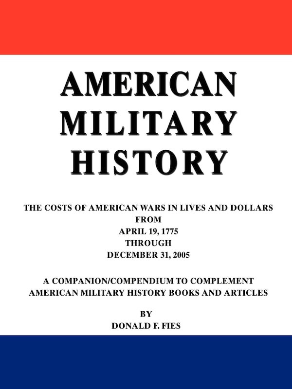 American Military History by Donald F Fies, Paperback | Indigo Chapters