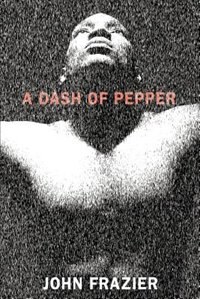 A Dash Of Pepper by John Frazier, Paperback | Indigo Chapters