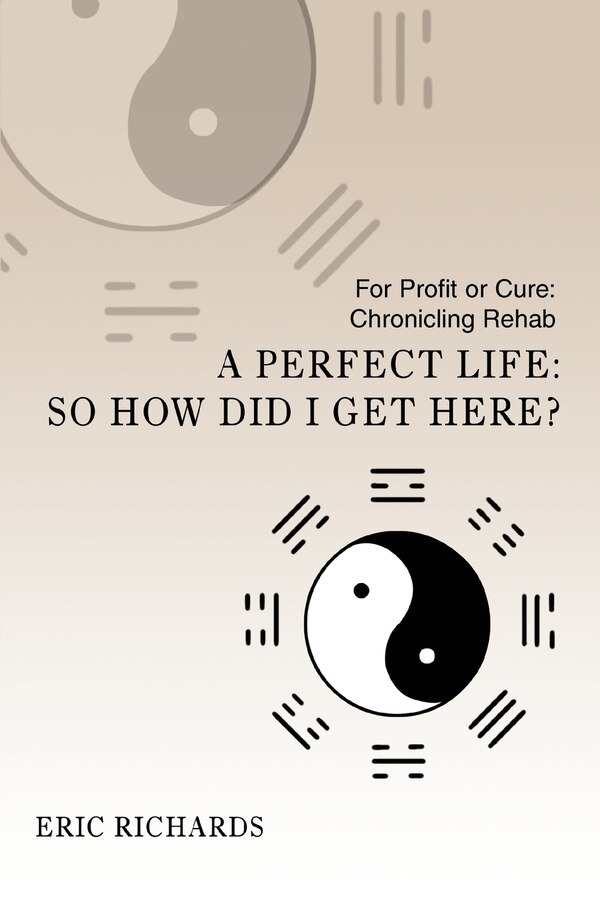 A Perfect Life by Eric Richards, Paperback | Indigo Chapters