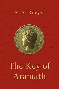 The Key of Aramath by A A Riley, Paperback | Indigo Chapters