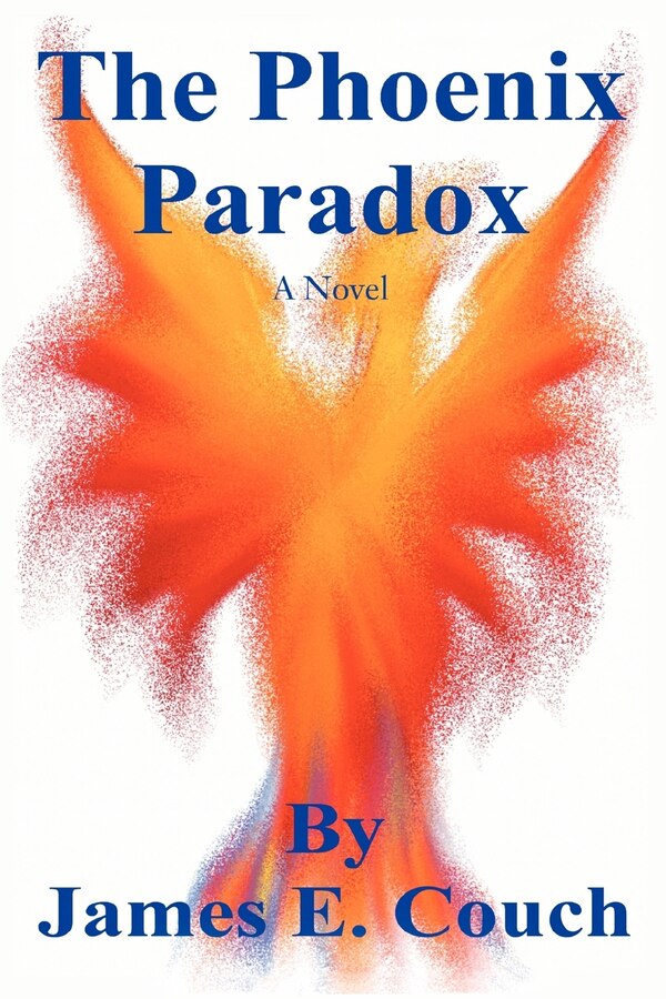 The Phoenix Paradox by James E Couch, Paperback | Indigo Chapters