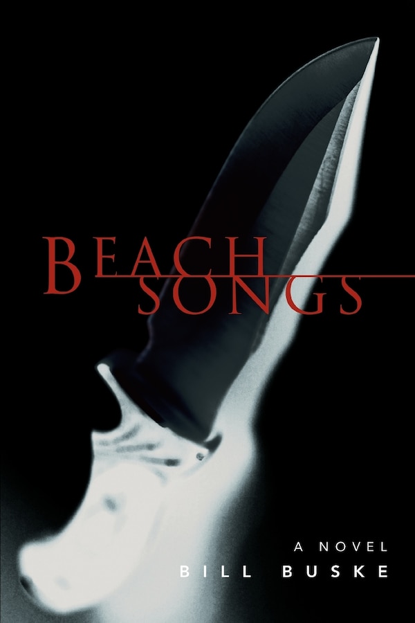 Beach Songs by Bill Buske, Paperback | Indigo Chapters