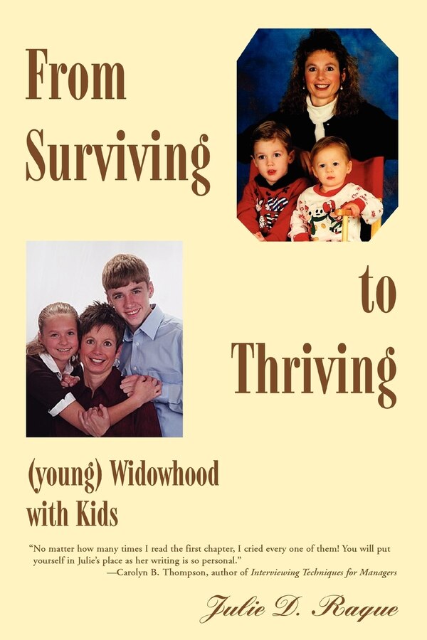 From Surviving to Thriving (young) Widowhood with Kids by Julie D Raque, Paperback | Indigo Chapters