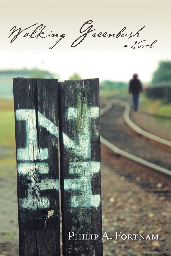 Walking Greenbush by Philip A Fortnam, Paperback | Indigo Chapters