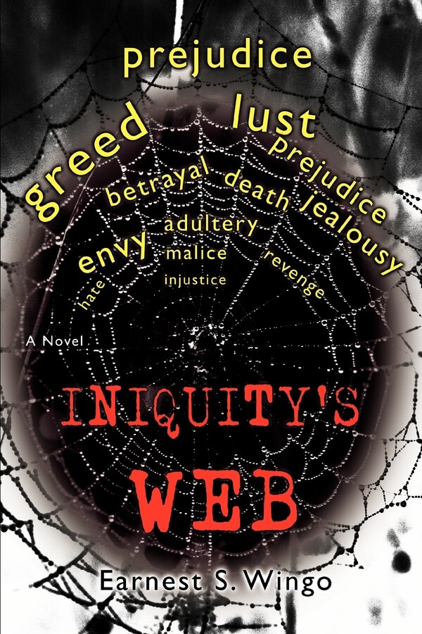 Iniquity's Web by Earnest S Wingo, Paperback | Indigo Chapters