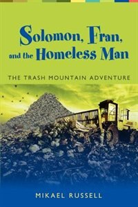 Solomon Fran and the Homeless Man by Mikael Russell, Paperback | Indigo Chapters