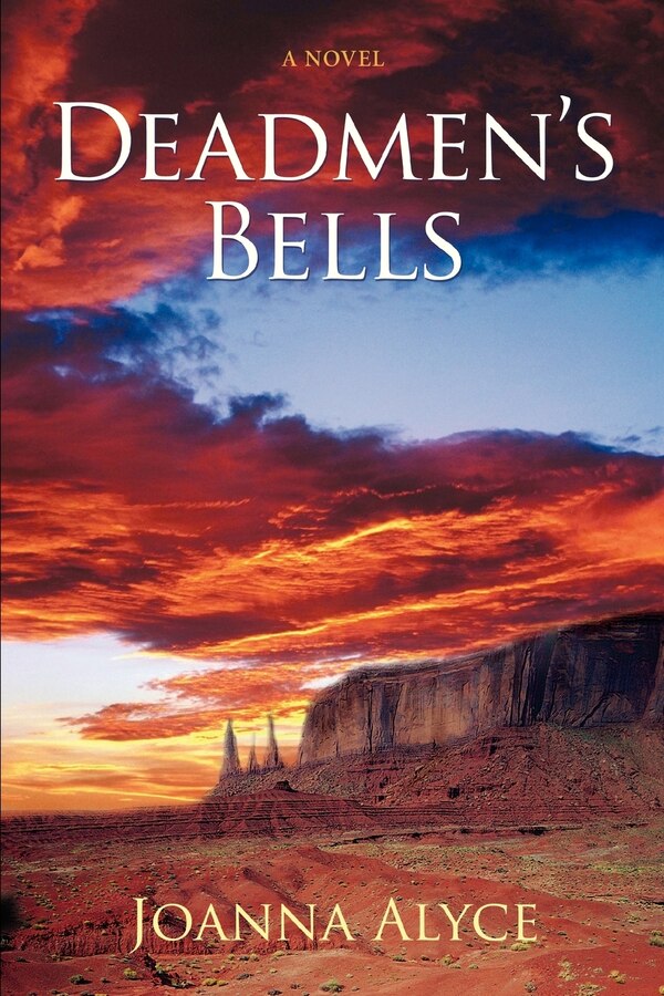 Deadmen's Bells by Joanna Alyce, Paperback | Indigo Chapters