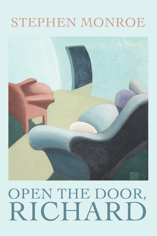 Open the Door Richard by Stephen Monroe, Paperback | Indigo Chapters