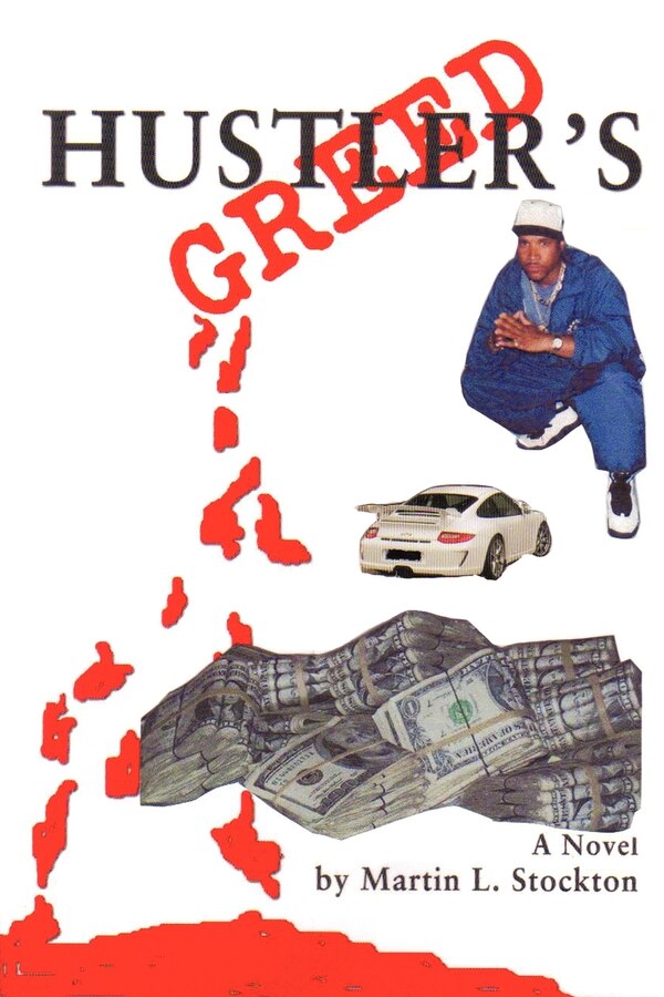 Hustler's Greed by Martin L Stockton, Paperback | Indigo Chapters