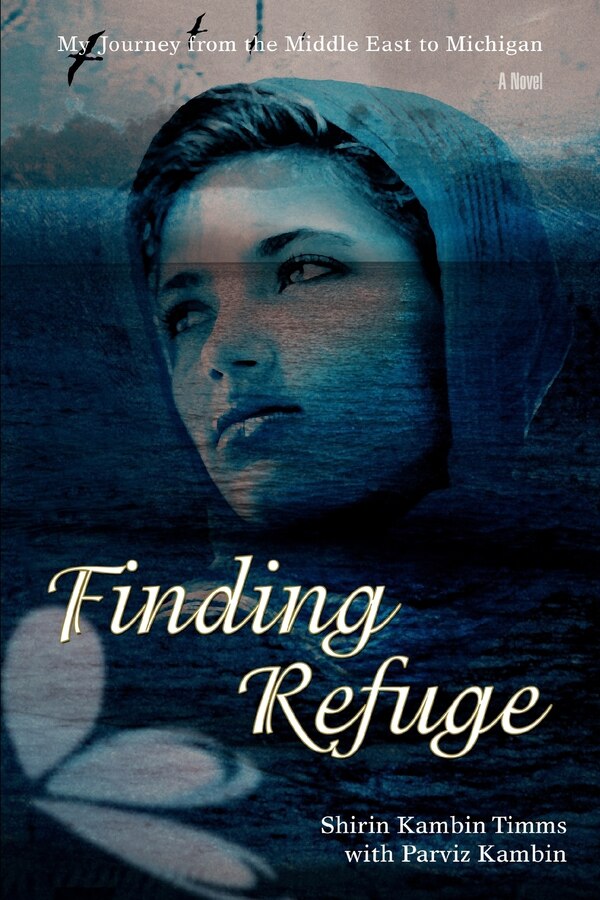 Finding Refuge by Shirin Kambin Timms, Paperback | Indigo Chapters