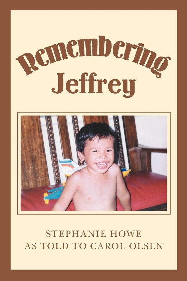 Remembering Jeffrey by Stephanie Howe, Paperback | Indigo Chapters