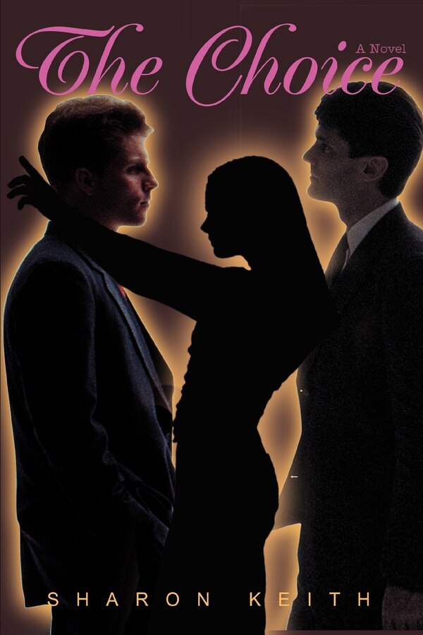The Choice by Sharon Keith, Paperback | Indigo Chapters