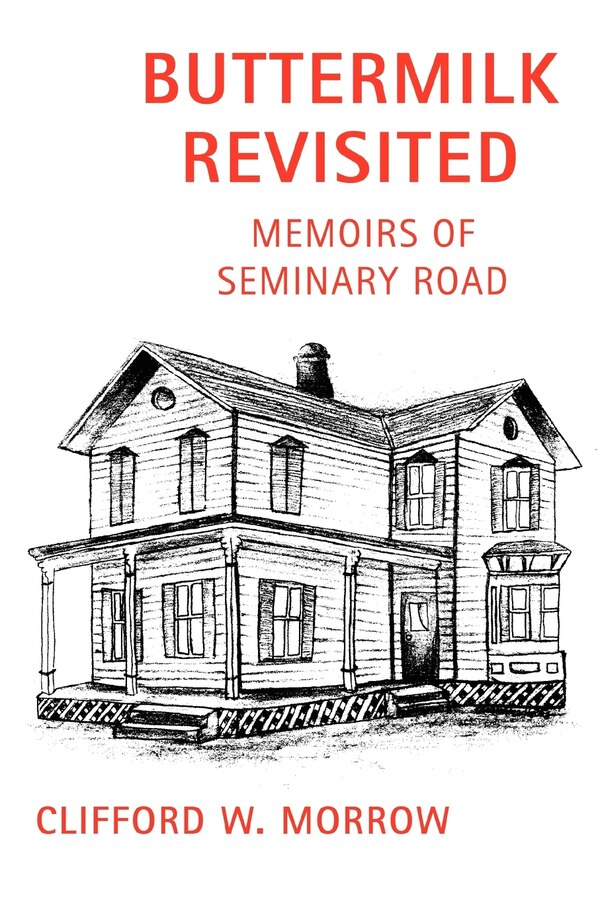 Buttermilk Revisited by Clifford W Morrow, Paperback | Indigo Chapters