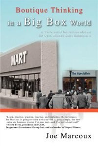 Boutique Thinking In A Big Box World by Joe Marcoux, Paperback | Indigo Chapters