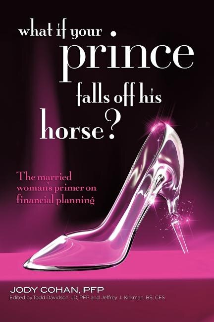 What If Your Prince Falls His Horse? by Jody Cohan, Paperback | Indigo Chapters
