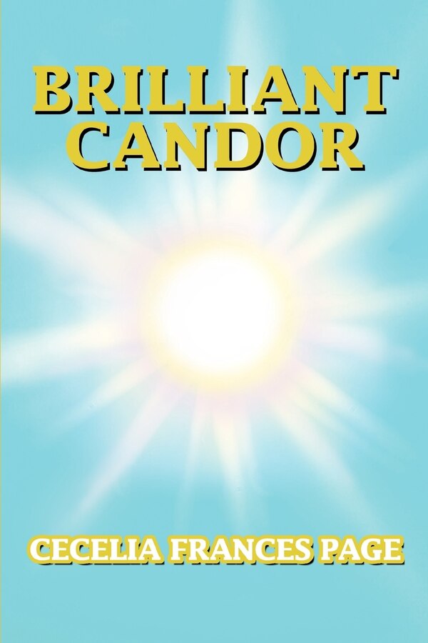 Brilliant Candor by Cecelia Frances Page, Paperback | Indigo Chapters