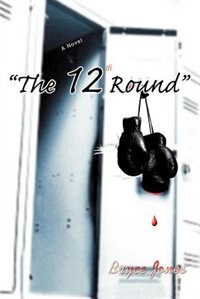 The 12th Round by Bryce Jones, Paperback | Indigo Chapters