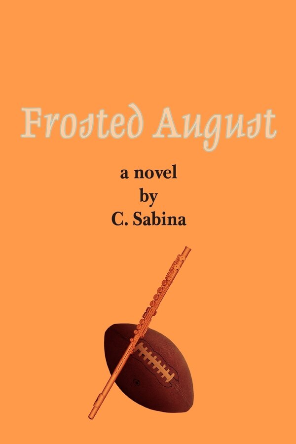 Frosted August by C Sabina, Paperback | Indigo Chapters