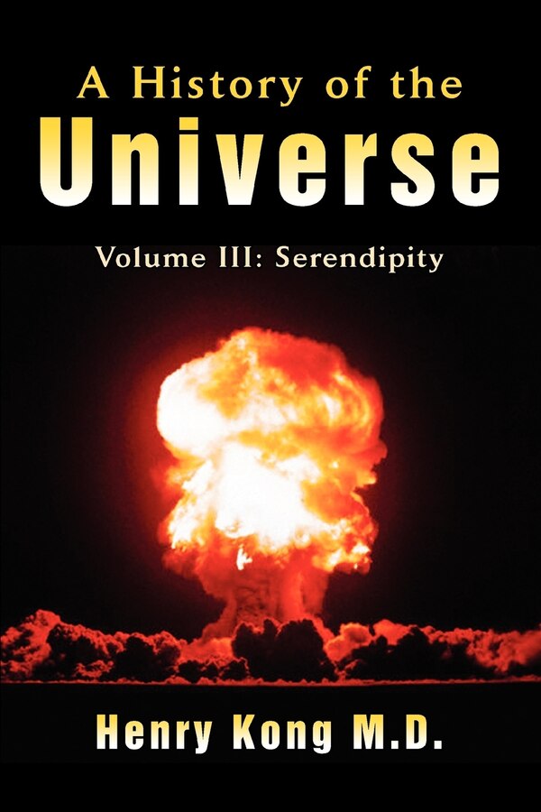 A History of the Universe by Henry Kong, Paperback | Indigo Chapters