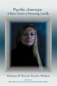 Psychic Journeys by Madonna F. Merced, Paperback | Indigo Chapters