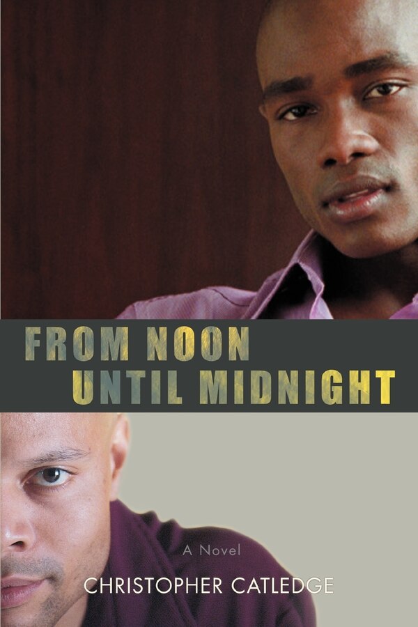 From Noon Until Midnight by Christopher Catledge, Paperback | Indigo Chapters