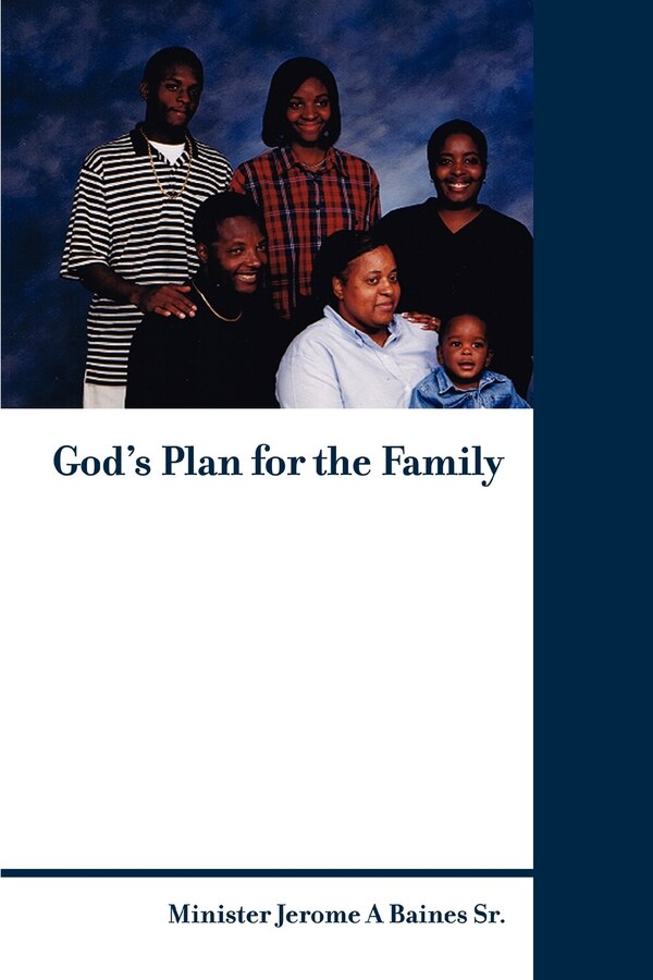 God's Plan for the Family by Minister Jerome a Baines, Paperback | Indigo Chapters