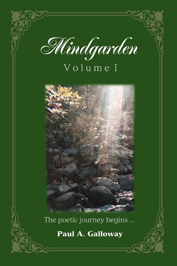 Mindgarden by Paul A Galloway