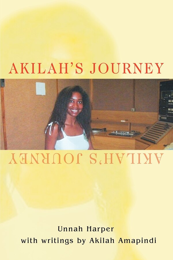 Akilah's Journey by Unnah Harper, Paperback | Indigo Chapters