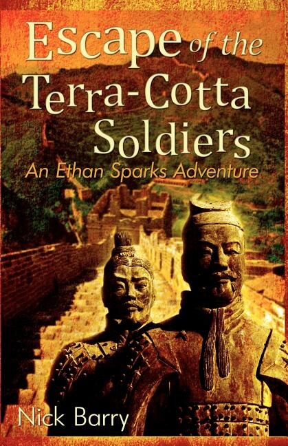 Escape of the Terra-Cotta Soldiers by Nick Barry, Paperback | Indigo Chapters