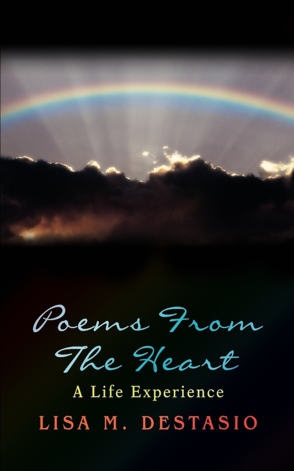 Poems From The Heart by Lisa M Destasio, Paperback | Indigo Chapters