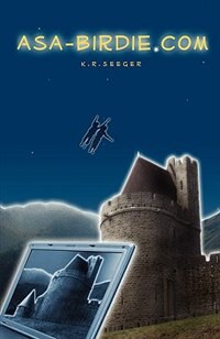 asa-birdie. com by K R Seeger, Paperback | Indigo Chapters