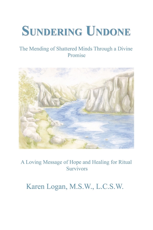 Sundering Undone by Karen Logan M S W L C S W, Paperback | Indigo Chapters