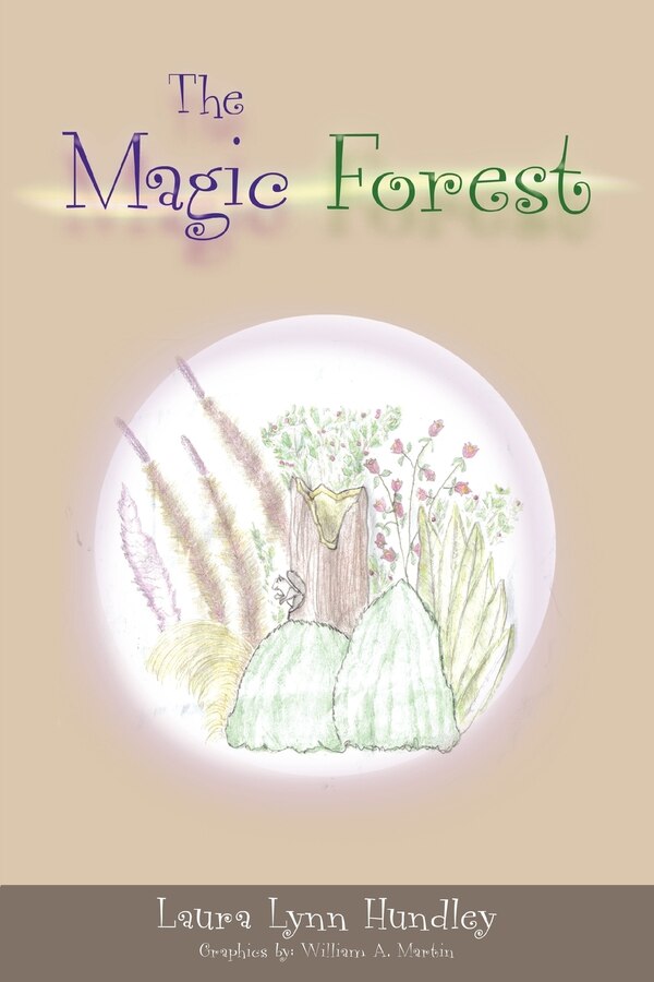 The Magic Forest by Laura Lynn Hundley, Paperback | Indigo Chapters