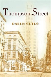 Thompson Street by Ralph Cutro, Paperback | Indigo Chapters