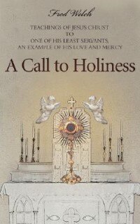 A Call to Holiness by Fred Welch, Paperback | Indigo Chapters