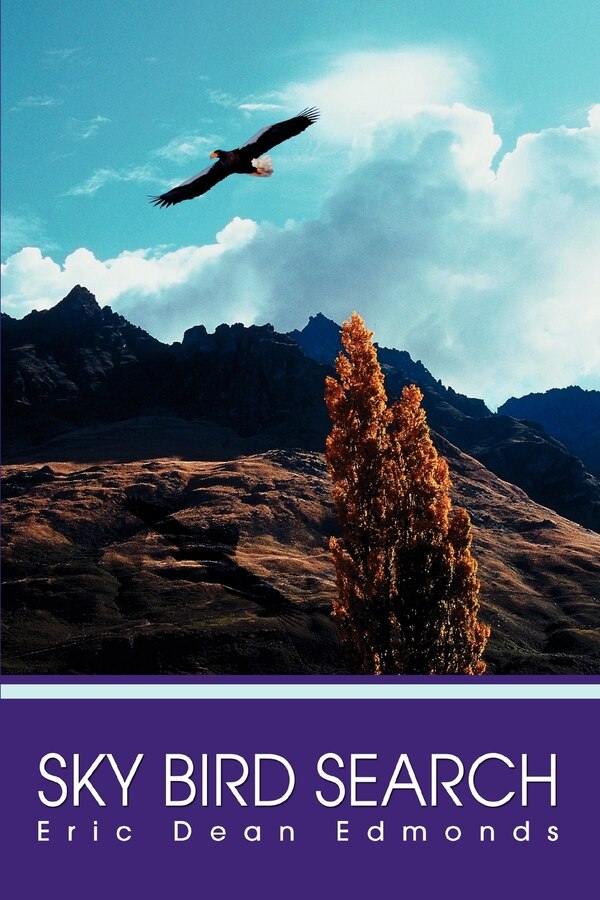 Sky Bird Search by Eric Edmonds, Paperback | Indigo Chapters