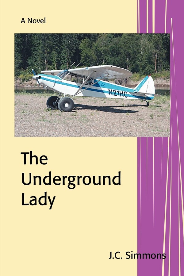 The Underground Lady by J C Simmons, Paperback | Indigo Chapters