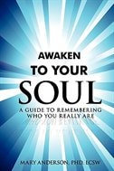 Awaken To Your Soul by Mary Anderson Lcsw, Paperback | Indigo Chapters
