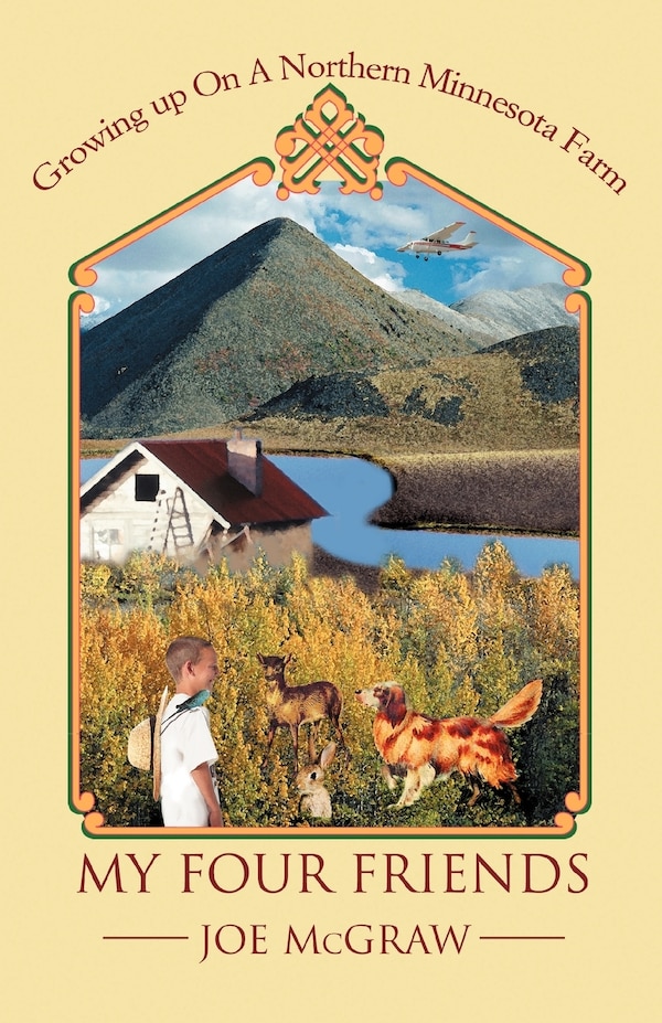 My Four Friends by Joe McGraw, Paperback | Indigo Chapters