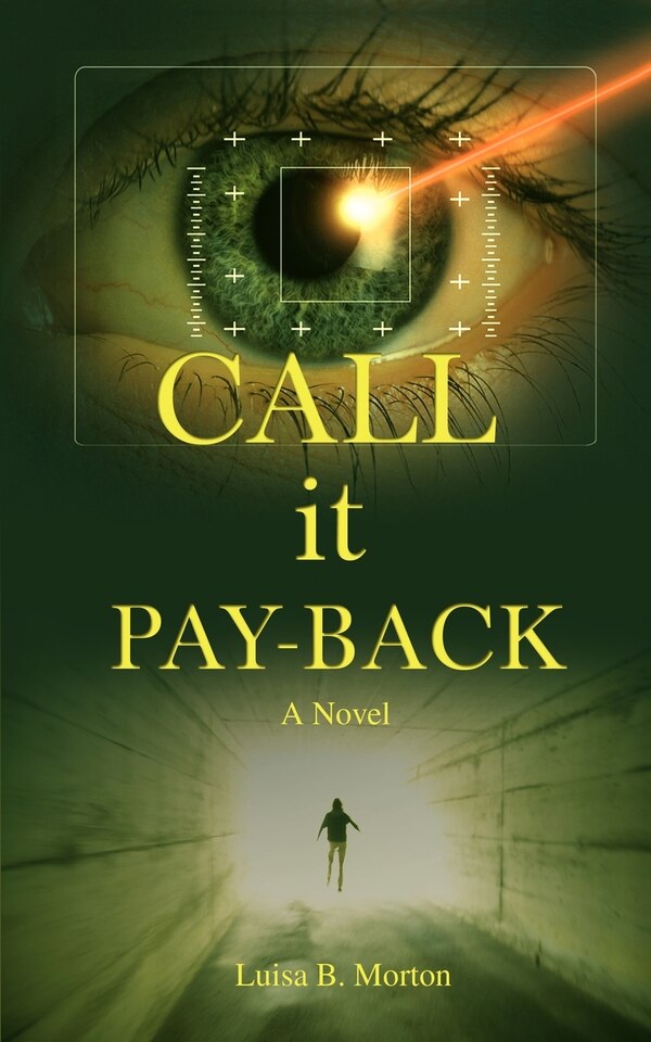 Call it Pay-back by Luisa B Morton, Paperback | Indigo Chapters