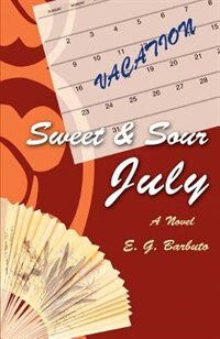 Sweet and Sour July by E G Barbuto, Paperback | Indigo Chapters
