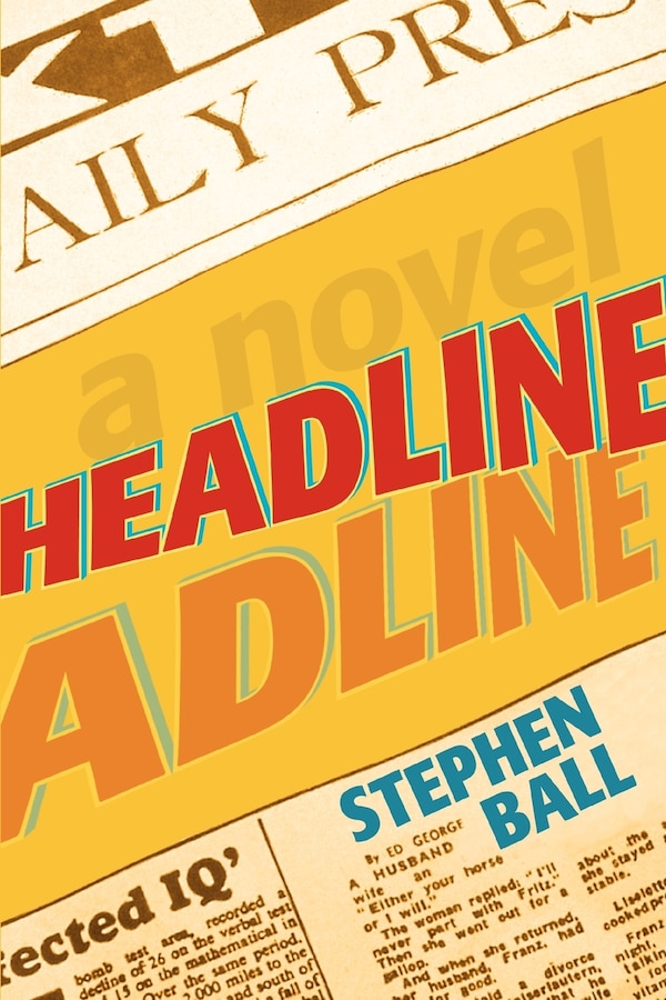 Headline by Stephen Ball, Paperback | Indigo Chapters