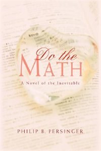 Do the Math by Philip B. Persinger, Paperback | Indigo Chapters